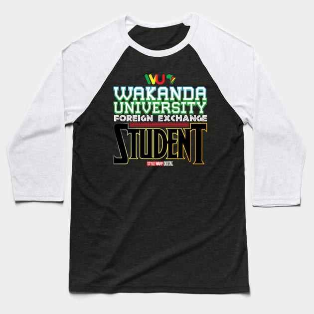 Wakanda University Foreign Exchange Student Baseball T-Shirt by StyleWarpDigital